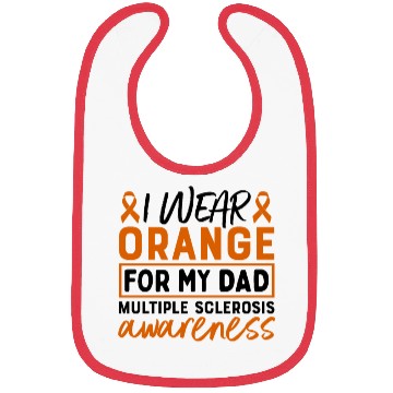 Discover I Wear Orange For My Dad Multiples Sclerosis MS Bibs