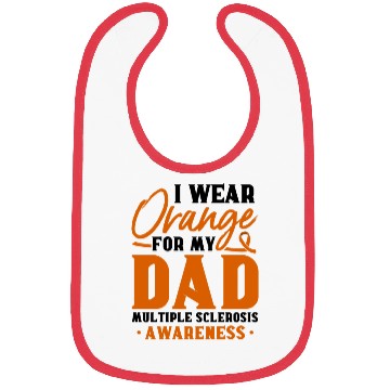 Discover I Wear Orange For My Dad Multiples Sclerosis MS Bibs
