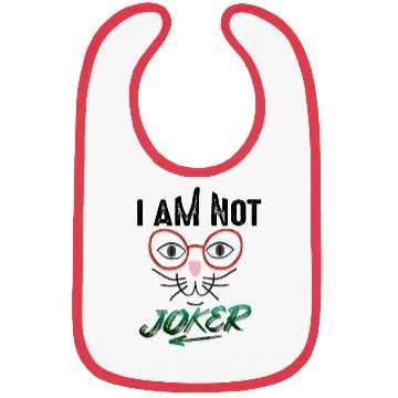 Discover I AM NOT JOKER PRINTED Bibs