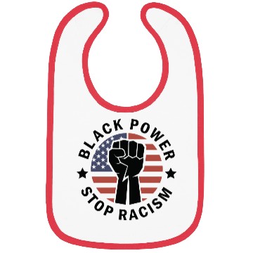 Discover Black Power Stop Racism Bibs