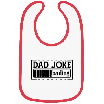 Discover Dad joke loading Bibs