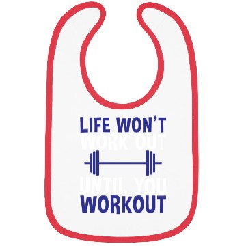 Discover Life Won't Work Out Until You Workout 2 Bibs