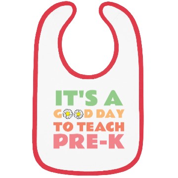 Discover its a good day to teach pre-k back to school Bibs