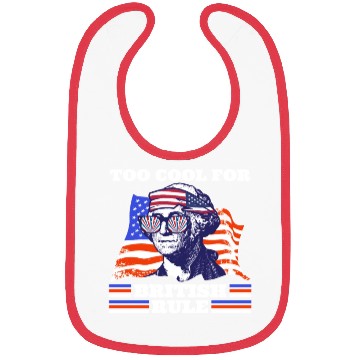 Discover George Washington Too cool for British rule USA Bibs