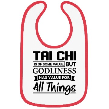 Discover Tai Chi Is Of Some Value Christian Bibs