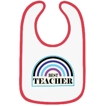 Discover Best Teacher Design for Teacher Apreciation Gifts Bibs
