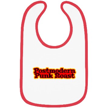 Discover Postmodern Punk Roast Bibs