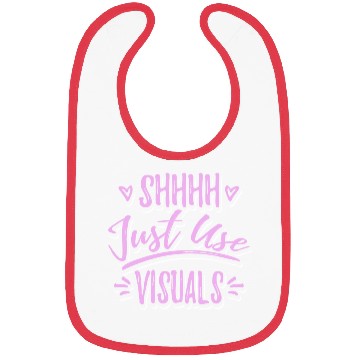 Discover Shhh Just Use Visuals Special Education teacher Bibs