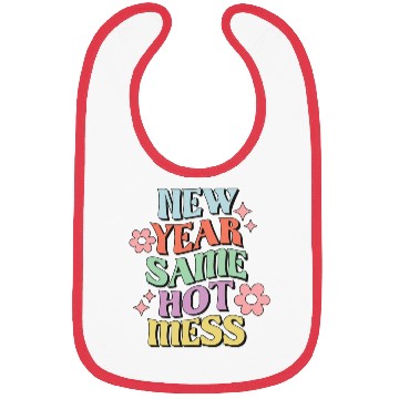 Discover New Year Same Hot Mess quote green Bibs