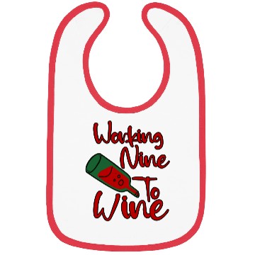 Discover Working Nine To Wine 4 Bibs