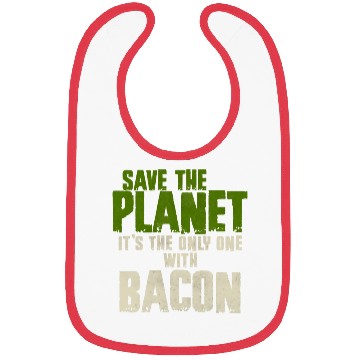 Discover Save The Planet Bacon Lover Bibs