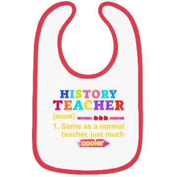 Discover History Teacher Definition Funny Back To School Bibs