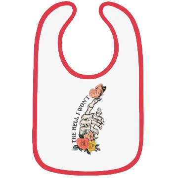 Discover The Hell I Won'T Bibs