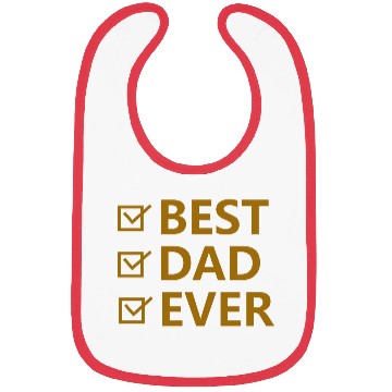 Discover Best Dad Ever Bibs