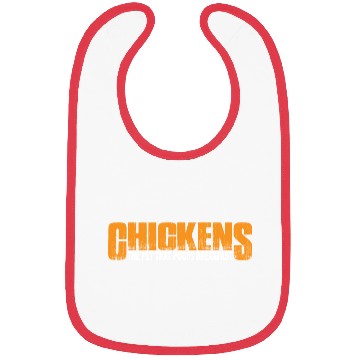 Discover Chickens, The Pet That Poops Breakfast 4 Bibs