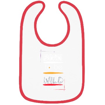 Discover Born to Be Wild Men Clothes Bibs