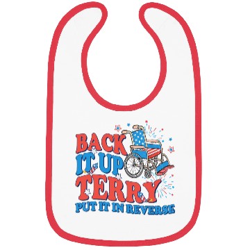 Discover Back It Up Terry Put It In Reverse 4th Of July Bibs