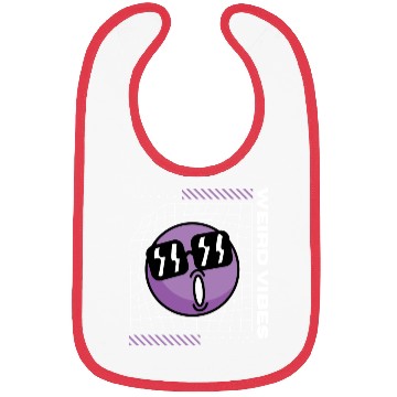 Discover Weird Vibes Only Bibs