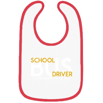 Discover The Students Are My Why School Bus Driver Bibs