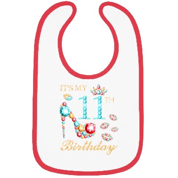 Discover It'S My 11Th 11 Queen Bibs