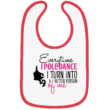 Discover Everytime I Pole Dance Bibs