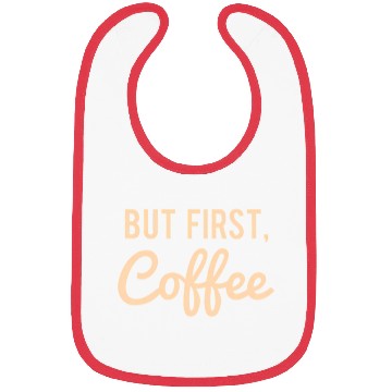 Discover But First Coffee Bibs