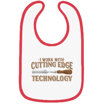 Discover I Work With Cutting Edge Technology Woodworking Bibs