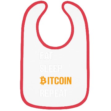Discover EAT SLEEP BITCOIN REPEAT- Bitcoin Crypto Bibs
