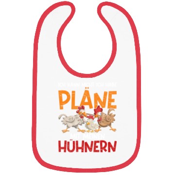 Discover I can not I have plans with my chickens Bibs