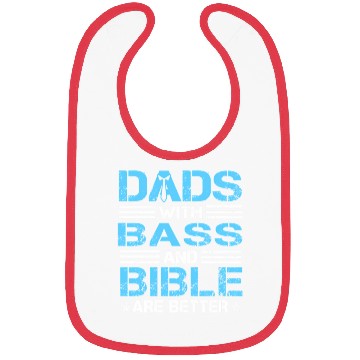 Discover Dads With Bass And Bible Are Better Christian Musi Bibs