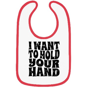 Discover I WANT TO HOLD YOUR HAND - Affection Bibs