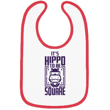Discover Hippo To Be Square Bibs