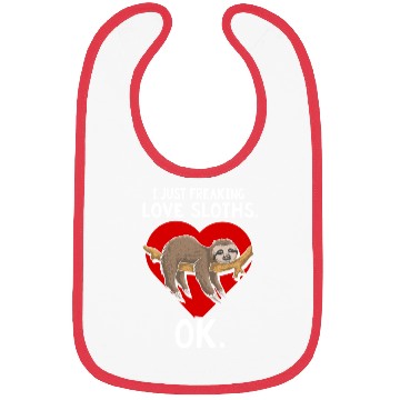 Discover I Just Freaking Love Sloth Lover Gift Bibs