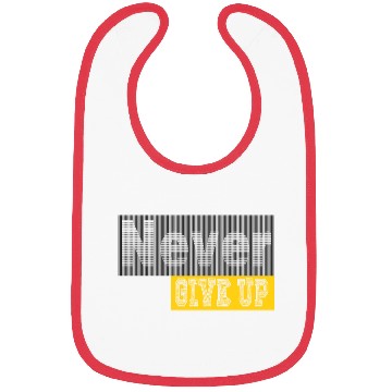 Discover Never give up Bibs