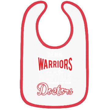 Discover The Real Warriors Are Our Doctors vintage Bibs