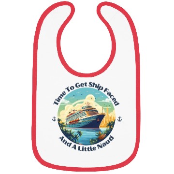 Discover Time To Get Ship Faced And Get A Little Nauti Life Bibs