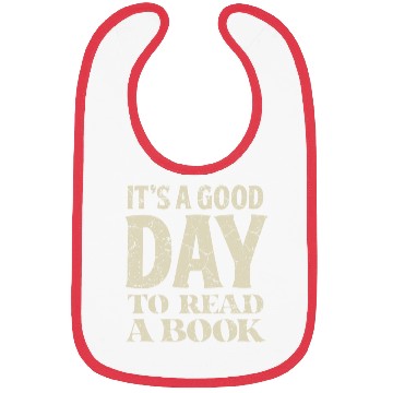 Discover Good Day To Read A Book Lover Bibs