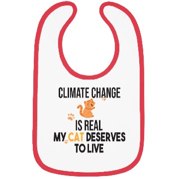 Discover Climate Change Is Real Save The Planet And My Cat Bibs