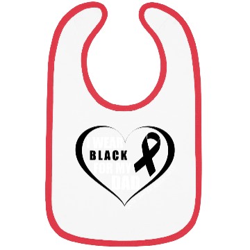 Discover I Wear Black For My Dad Skin Cancer Awareness Bibs