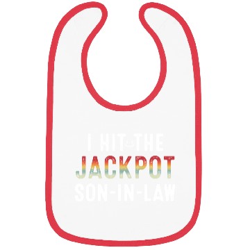 Discover I Hit Son In Law Jackpot Bibs