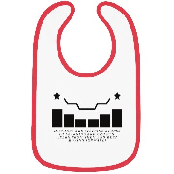 Discover Mistakes are stepping stones to learning Bibs