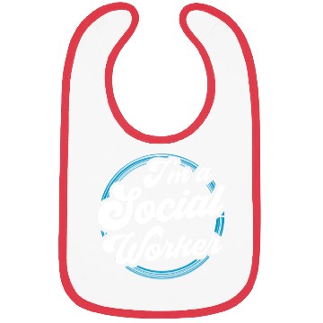 Discover I'm A Social Worker Job Work Graduation Bibs