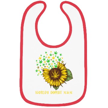 Discover World s Dopest Mom Weed Sunflower Bibs