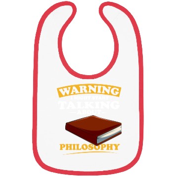 Discover Warning I Might Start Talking About Philosophy Bibs