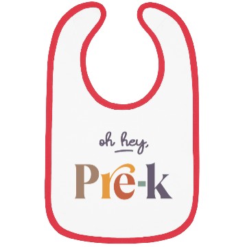 Discover Oh Hey Pre-K Teacher Student Preschool First Day Bibs