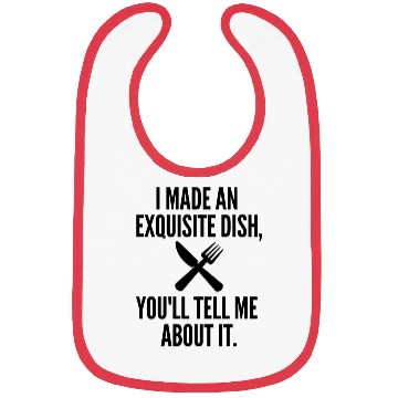 Discover I Made A Delicious Meal You ll Tell Me About It Bibs