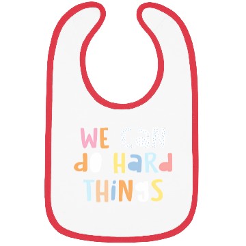 Discover We Can Do Hard-Things Teacher Back To School Bibs