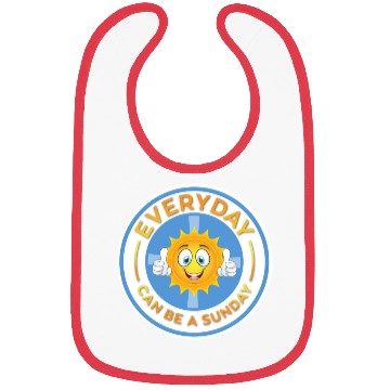 Discover EVERYDAY CAN BE A SUNDAY! Bibs