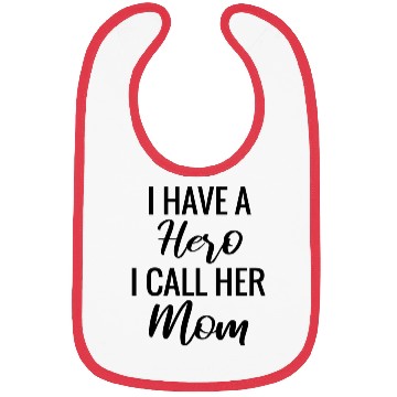 Discover I Have A Hero I Call Her Mom green Bibs