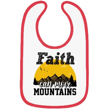 Discover Faith Can Move Mountains Bibs